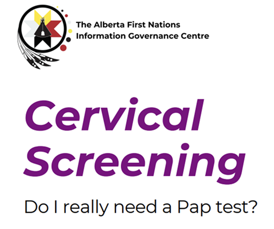 Cervix Self-Screening Pilot Project (Plains-Cree)